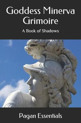 Book cover for Goddess Minerva Grimoire