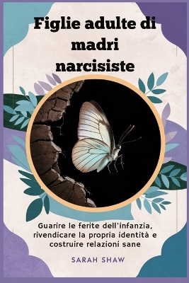 Book cover for Figlie adulte di madri narcisiste