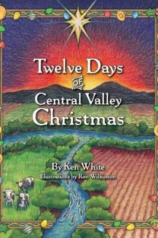 Cover of 12 Days of Central Valley Christmas