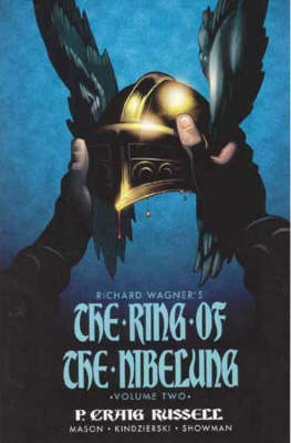 Book cover for Ring Of The Nibelung Volume 2: Siegfried & Gotterdammerung: The Twilight Of The Gods