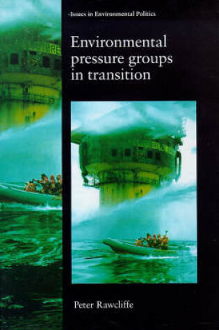 Cover of Environmental Pressure Groups in Transition