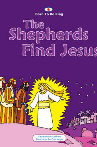 Cover of The Shepherds Find Jesus