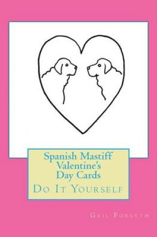 Cover of Spanish Mastiff Valentine's Day Cards