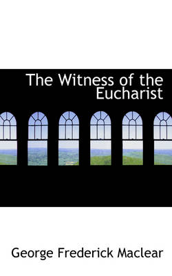 Book cover for The Witness of the Eucharist