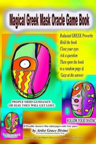 Cover of Magical Greek Mask Oracle Game Book Redacted GREEK Proverbs Hold the book Close your eyes Ask a question Then open the book to a random page & Gaze at the answer