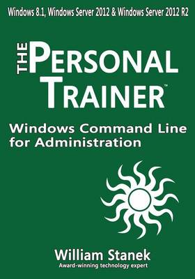 Book cover for Windows Command Line for Administration for Windows, Windows Server 2012 and Windows Server 2012 R2