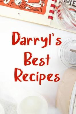 Book cover for Darryl's Best Recipes