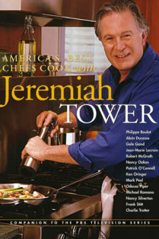 Cover of America's Best Chefs Cook with Jeremiah Tower