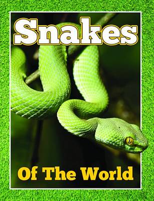 Cover of Snakes of the World