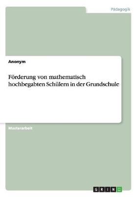 Book cover for Foerderung von mathematisch hochbegabten Schulern in der Grundschule