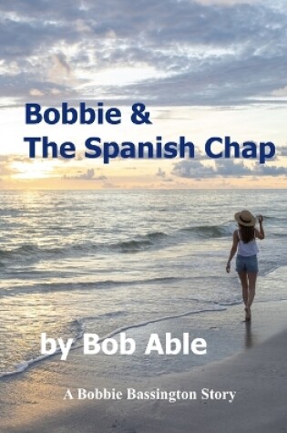 Cover of Bobbie and the Spanish Chap