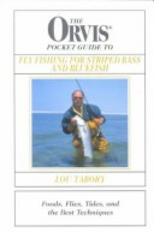 Cover of The Orvis Pocket Guide to Fly Fishing for Striped Bass and Bluefish