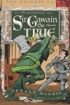 Book cover for The Adventures of Sir Gawain the True