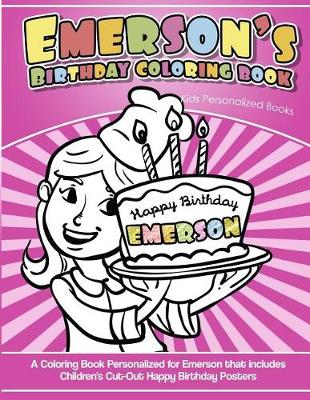 Book cover for Emerson's Birthday Coloring Book Kids Personalized Books