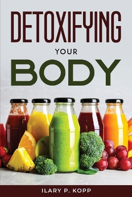 Book cover for Detoxifying your body