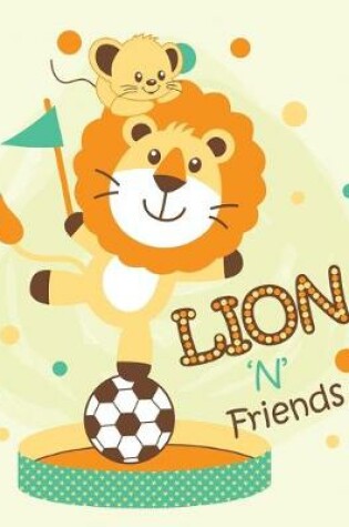 Cover of Lion 'N' Friends