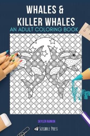 Cover of Whales & Killer Whales