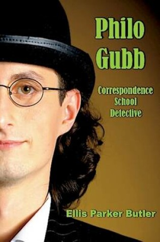 Cover of Philo Gubb, Correspondence School Detective (Illustrated)