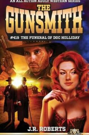 Cover of The Gunsmith #415-The Funeral of Doc Holliday