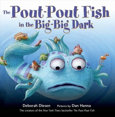 Cover of The Pout-Pout Fish in the Big-Big Dark