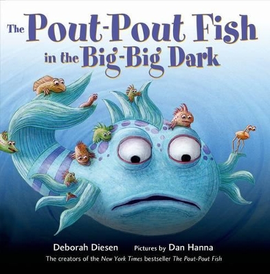 Book cover for The Pout-Pout Fish in the Big-Big Dark