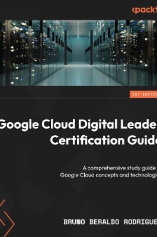 Cover of Google Cloud Digital Leader Certification Guide