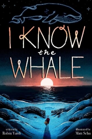 Cover of I Know the Whale (A Social Emotional Picture Book for Kids)