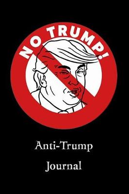 Book cover for Anti-Trump Journal, No-Trump