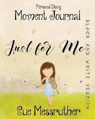 Book cover for Just for Me in Black and White