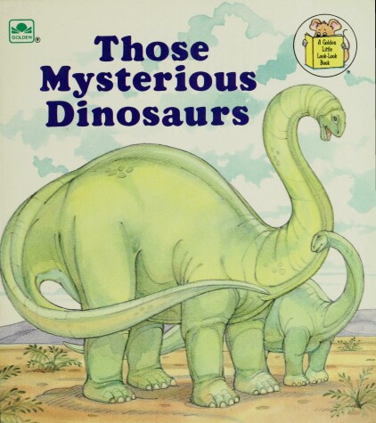 Book cover for Those Mysterious Dinosaurs