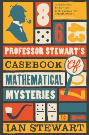 Cover of Professor Stewart's Casebook of Mathematical Mysteries