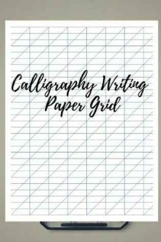 Cover of Calligraphy Writing Paper Grid