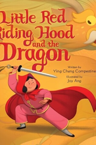 Cover of Little Red Riding Hood and the Dragon