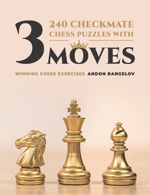 Book cover for 240 Checkmate Chess Puzzles With Three Moves