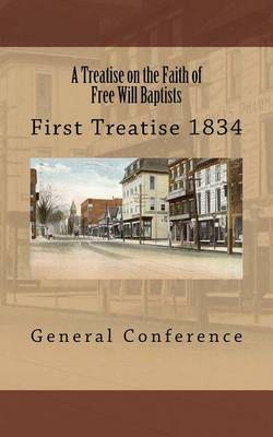 Cover of A Treatise on the Faith of Free Will Baptists