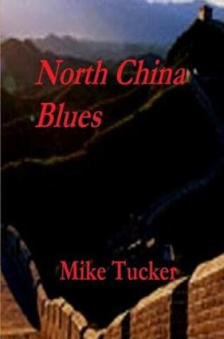 Cover of North China Blues