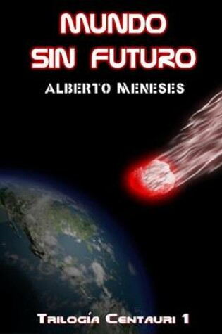 Cover of Mundo Sin Futuro