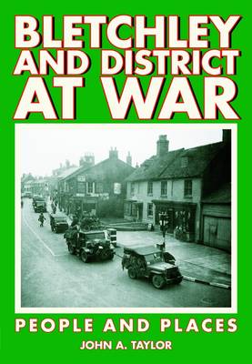 Book cover for Bletchley and District at War