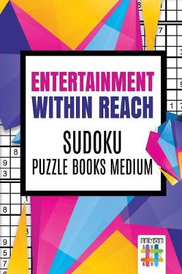 Book cover for Entertainment within Reach Sudoku Puzzle Books Medium