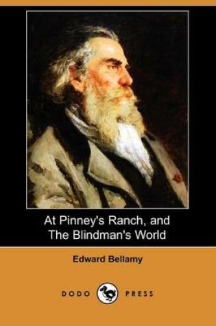 Cover of At Pinney's Ranch, and the Blindman's World (Dodo Press)