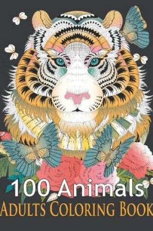 Cover of 100 Animals Adults Coloring Book