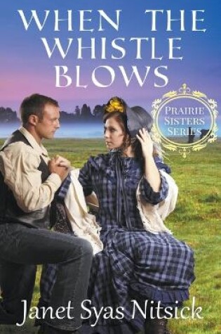 Cover of When the Whistle Blows