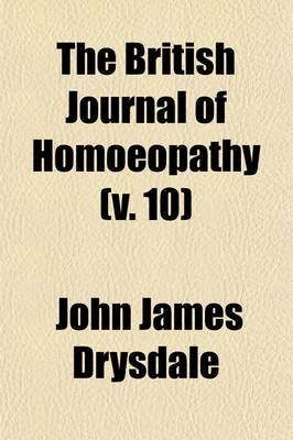 Book cover for The British Journal of Homoeopathy (Volume 10)