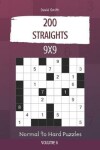 Book cover for Straights Puzzles - 200 Normal to Hard Puzzles 9x9 vol.6