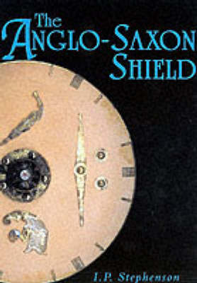 Book cover for The Anglo-Saxon Shield