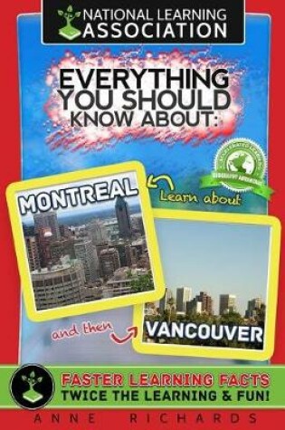 Cover of Everything You Should Know About Montreal and Vancouver