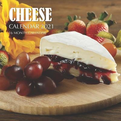 Book cover for Cheese Calendar 2021