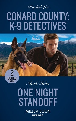 Book cover for Conard County: K-9 Detectives / One Night Standoff