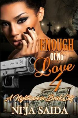 Cover of Enough of No Love 4