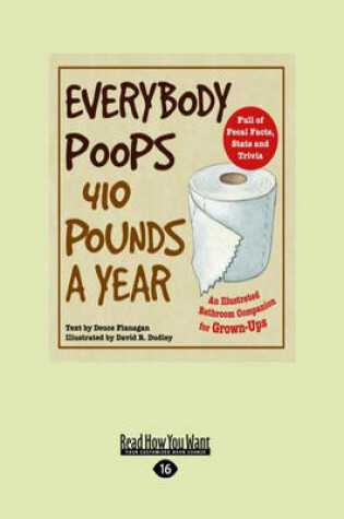 Cover of Everybody Poops 410 Pounds a Year